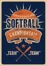 Softball Championship typographical vintage grunge style poster. Retro vector illustration.